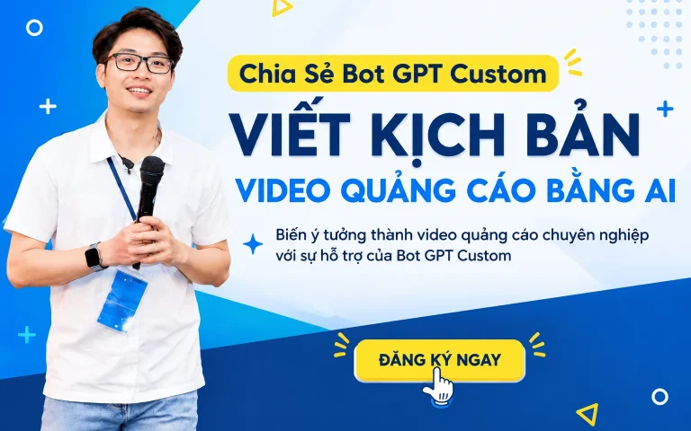 Bot GPT Custom – Viết Kịch Bản Video Quảng Cáo Bằng Ai